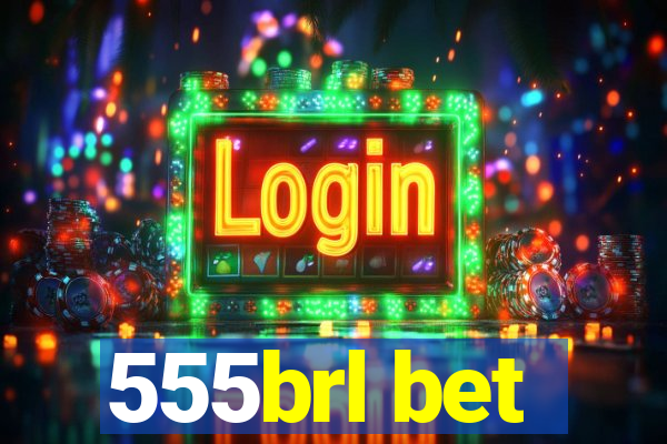 555brl bet